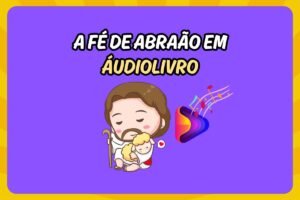 A fé de Abraão em Áudiolivro